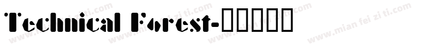 Technical Forest字体转换